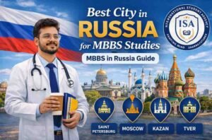 Read more about the article Best City in Russia for MBBS Studies for Indian Students