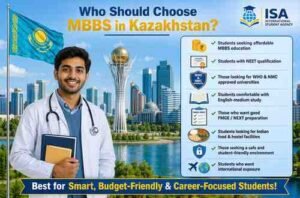 who should choose mbbs in kazakhstan