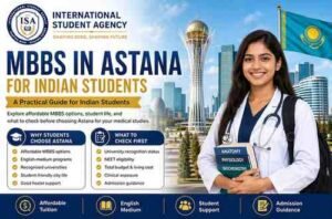 Read more about the article MBBS in Astana for Indian Students