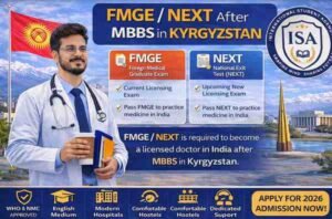 Read more about the article FMGE / NEXT After MBBS in Kyrgyzstan