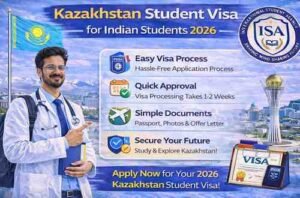 Kazakhstan Student Visa for Indian Students 2026 | ISA