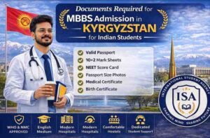 Read more about the article Documents Required for MBBS Admission in Kyrgyzstan | Complete Student Checklist