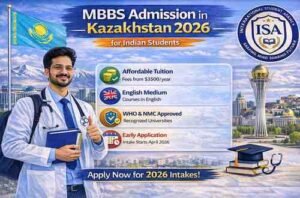 Read more about the article MBBS Admission in Kazakhstan 2026 for Indian Students | ISA