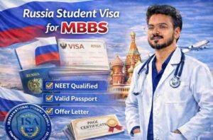 Russia Student Visa for MBBS | What Indian Students Must Know