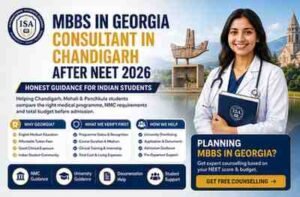 MBBS in Georgia Consultant in Chandigarh After NEET 2026