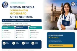 Read more about the article MBBS in Georgia Consultant in Hyderabad After NEET 2026