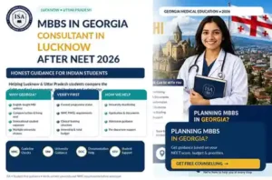 MBBS in Georgia Consultant in Lucknow After NEET 2026