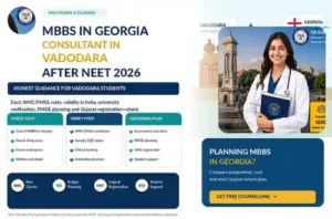 MBBS in Georgia Consultant in Vadodara After NEET 2026